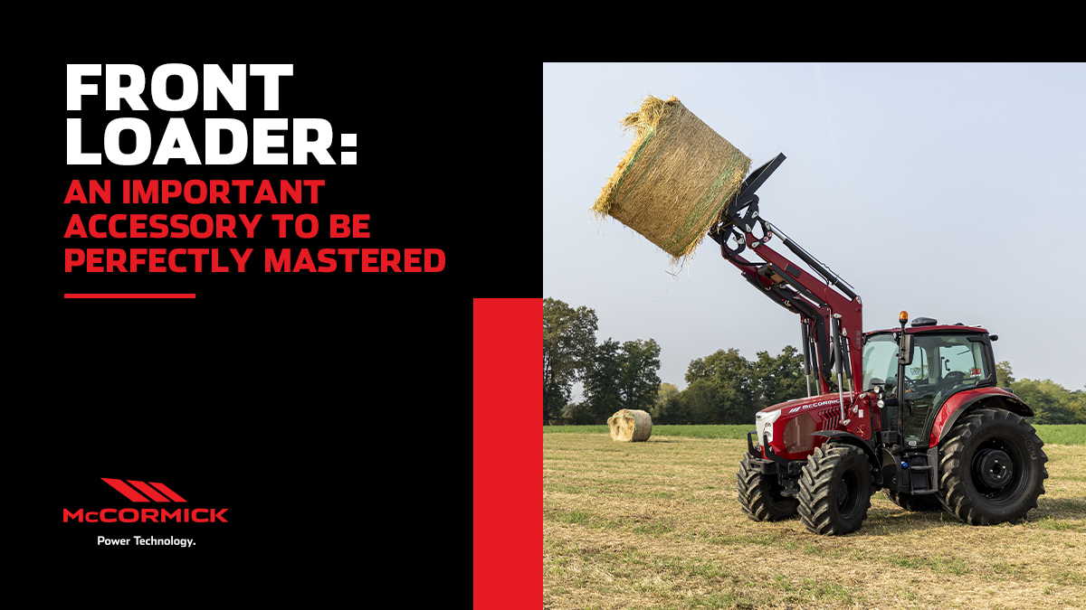 Front loader: an important accessory to be perfectly mastered
