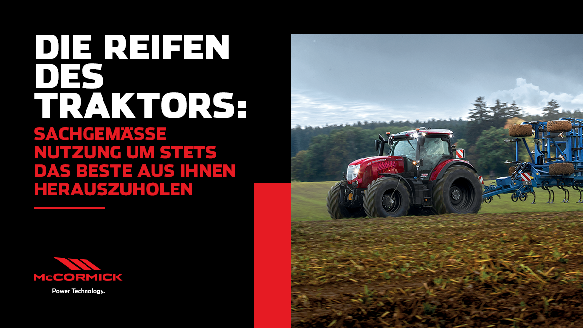 Die reifen des traktors: sachgemässe nutzung um stets das beste aus ihnen herauszuholen