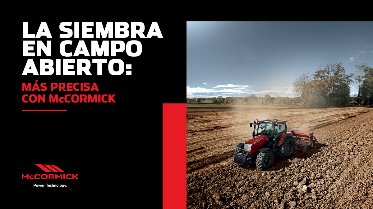 La siembra en campo abierto: más precisa con McCormick