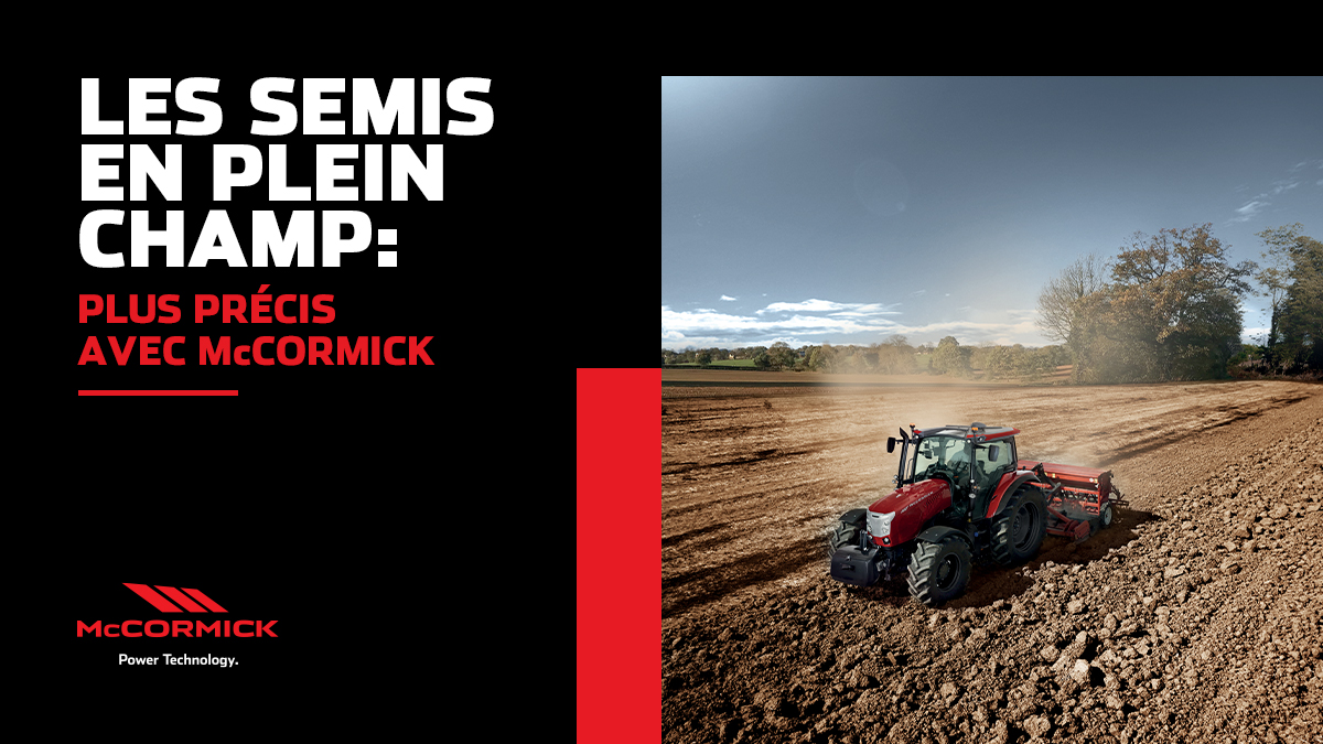 Les semis en plein champ : plus précis avec McCormick