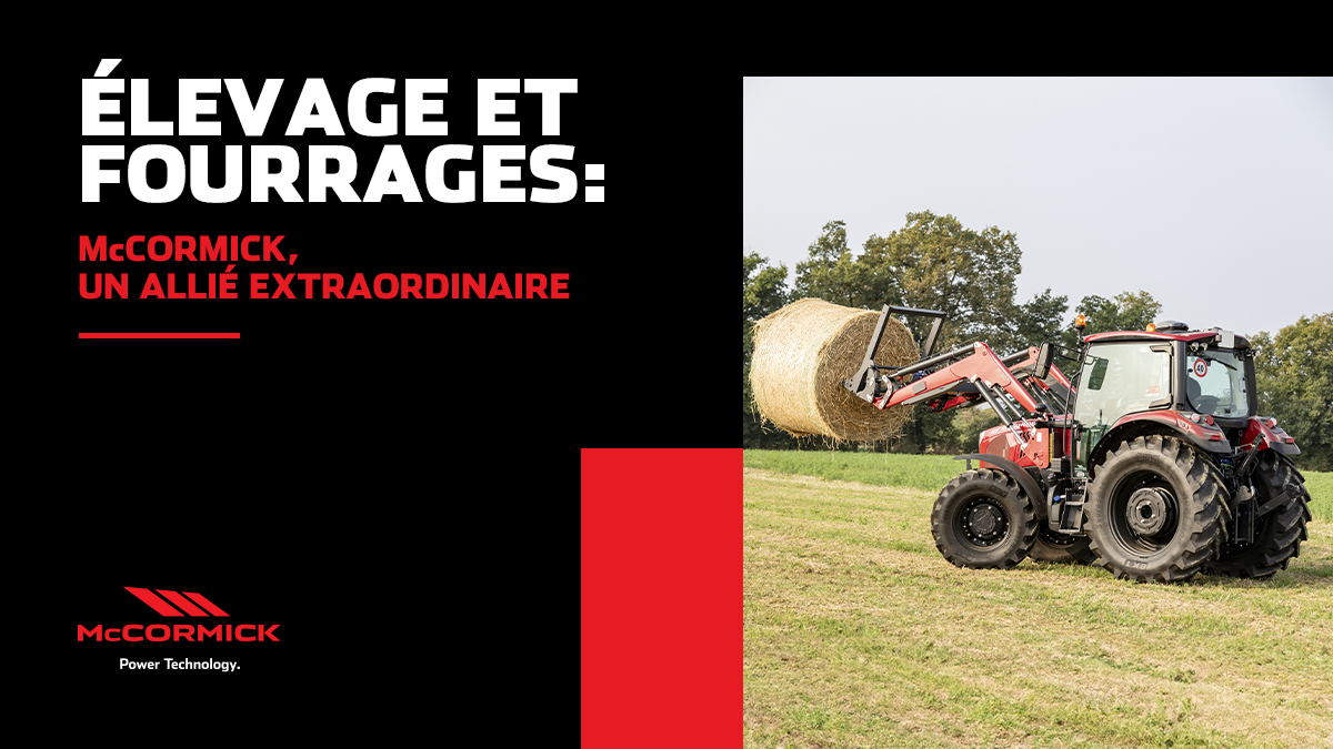 Élevage et fourrages : McCormick, un allié extraordinaire